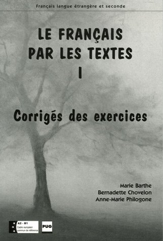 9782706113499_francais-par-les-textes-1-corrige-des-exercices_front-1.jpg Francais par les textes 1 - corrige des exercices