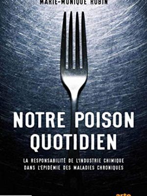 Notre poison quotidien