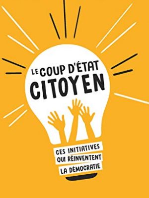 9782707188458_le-coup-detat-citoyen_front-2.jpg Le coup d'état citoyen