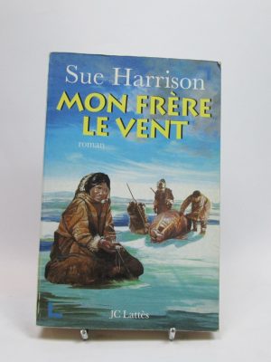 9782709619660_mon-frere-le-vent_front-5.jpg Mon frère le vent