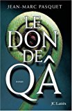 Le don de qa (romans contemporains) (french edition)
