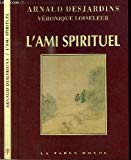 L'ami spirituel (french edition)