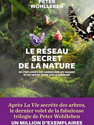 Le réseau secret de la nature (french edition)