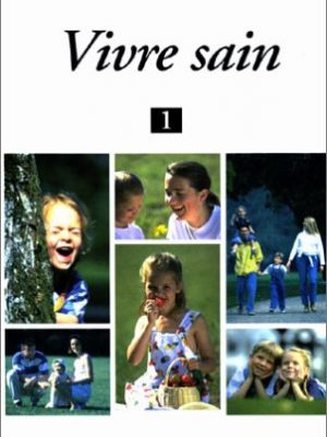 Vivre sain - 2 t.s (french edition)