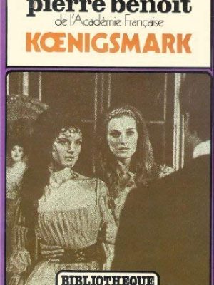 Koenigsmark (bibliothèque des succès)