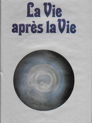 La vie après la vie