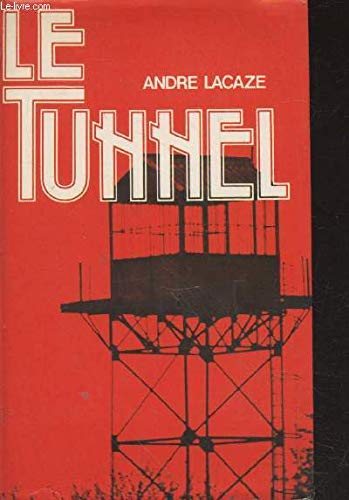 Le tunnel