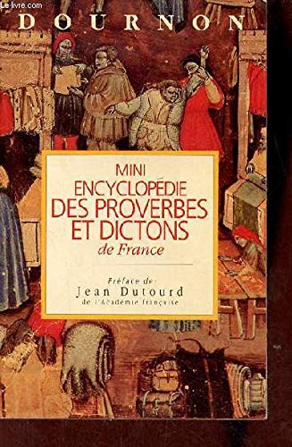 Mini encyclopédie des proverbes et dictons de france