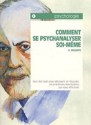 Comment se psychanalyser soi-meme