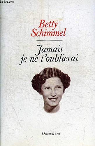Jamais je ne t'oublierai