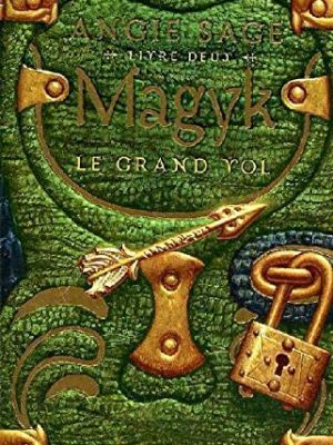Magyk, tome 2 : le grand vol