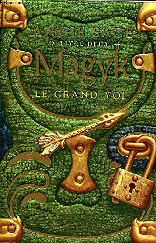 Magyk, tome 2 : le grand vol