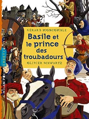 9782745938114_basile-et-le-prince-des-troubadours-ne_front-1.jpg Basile et le prince des troubadours ne