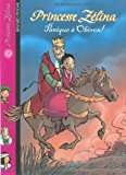 Princesse zélina, tome 9 : panique à obéron !
