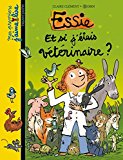 Et si j'etais veterinaire ? (mes premiers j'aime lire)