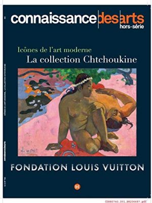 Icones de l'art moderne - la collection chtchoukine (hors serie exposition) (french edition)