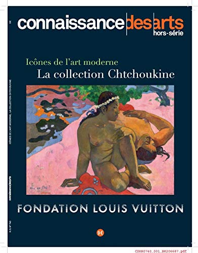 9782758007227_icones-de-lart-moderne-la-collection-chtchoukine-hors-serie-exposition-french-edition_front-1.jpg Icones de l'art moderne - la collection chtchoukine (hors serie exposition) (french edition)