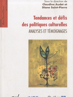 Tendances et defis des politiques culturelles