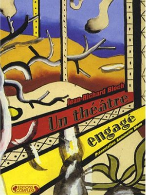 9782804801472_un-theatre-engage_front-1.jpg Un théâtre engagé