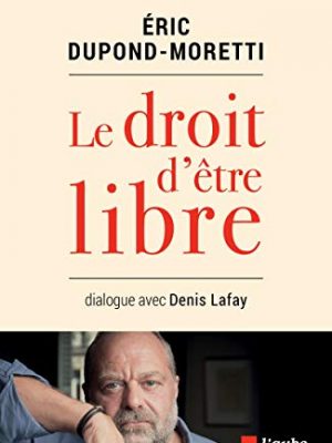 Le droit d'etre libre