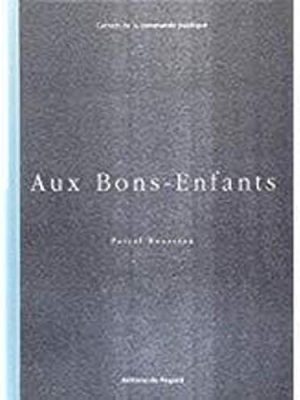 9782841050161_aux-bons-enfants_front-1.jpg Aux bons-enfants