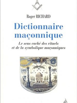9782844541543_dictionnaire-maconnique_front-2.jpg Dictionnaire maconnique