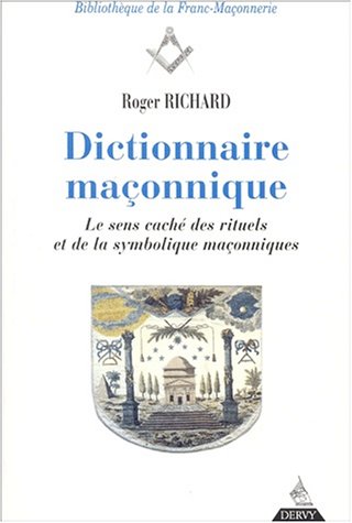 9782844541543_dictionnaire-maconnique_front-2.jpg Dictionnaire maconnique