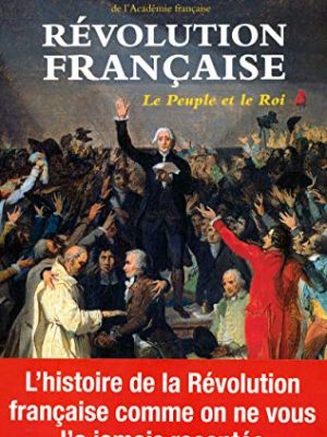 La révolution française - tome 1 le peuple et le roi + album illustré les 100 visages de révolution (01)