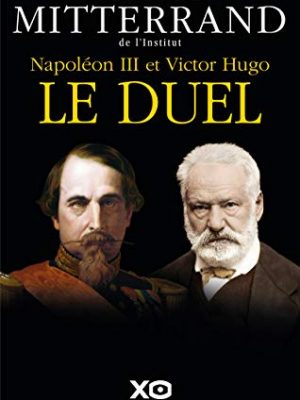 9782845634510_napoleon-iii-et-victor-hugo-le-duel_front-1.jpg Napoléon iii et victor hugo - le duel