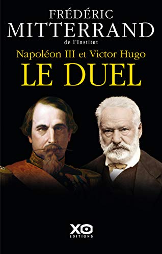 Napoléon iii et victor hugo - le duel