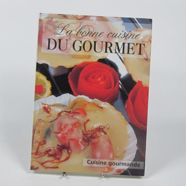 La bonne cuisine du gourmet