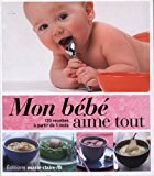 Mon bébé aime tout (tricot / crochet) (french edition)