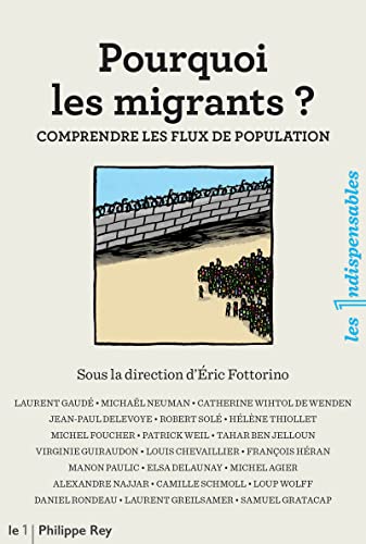 Pourquoi les migrants ? comprendre les flux de population