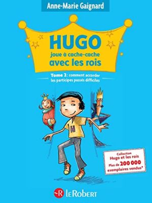 Hugo joue à cache-cache avec les rois - tome 2 (02)