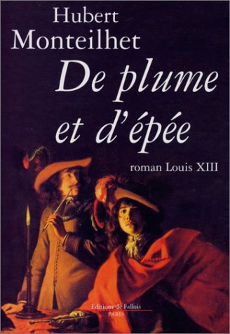 De plume et d'épée: roman (fall.litt. 1an) (french edition)