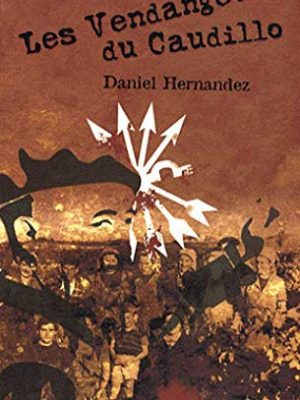 Les vendangeurs du caudillo