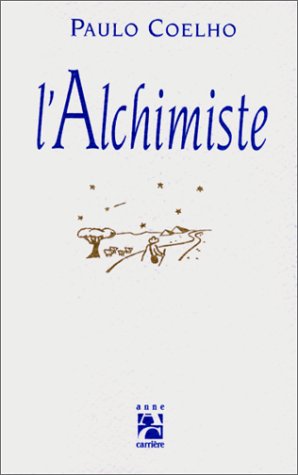 9782910188139_lalchimiste-french-edition_front-1.jpg L'alchimiste (french edition)
