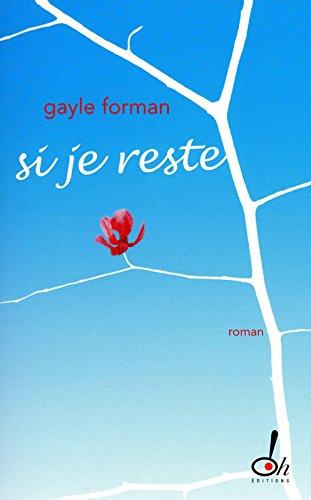 Si je reste (french edition)