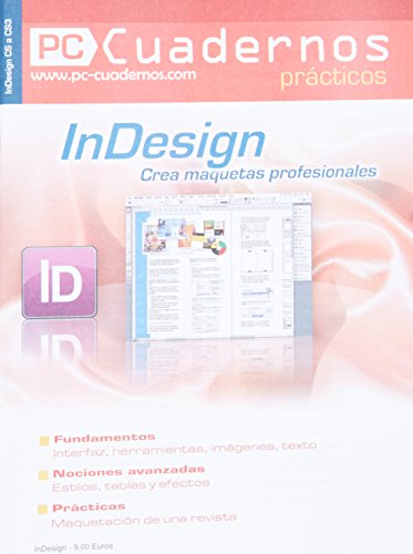 Indesign. crea maquetas profesionales (pc cuadernos) (spanish edition)