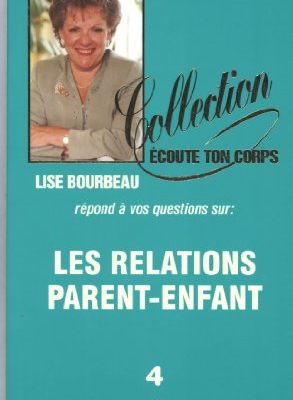Relations parent-enfants t.4 (french edition)