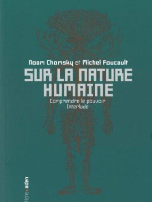 Sur la nature humaine: comprendre le pouvoir - interlude