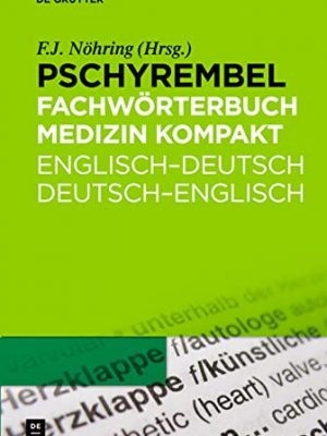 9783110220216_pschyrembel-fachworterbuch-medizin-kompakt-german-and-english-edition_front-1.jpg Pschyrembel fachwörterbuch medizin kompakt (german and english edition)