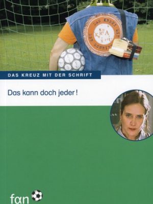 Das kann doch jeder! das kreuz mit der schrift