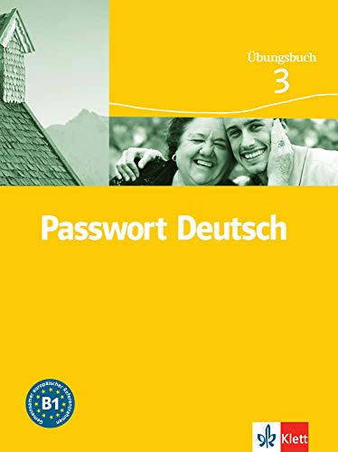 Passwort deutsch 3 nivel b1 cuaderno de ejercicios (german edition)