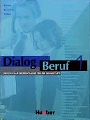 Dialog beruf 1 kursbuch (aleman comercial) (german edition)