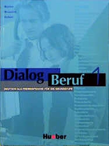Dialog beruf 1 kursbuch (aleman comercial) (german edition)