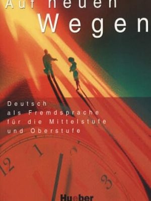 Auf neuen wegen.lehrbuch (l.alum.) (miscelaneous) (german edition)