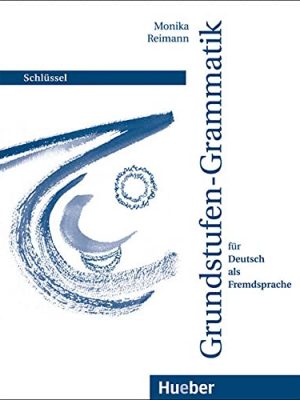 Gsg.grundstufengrammatik.lös.(soluc.) (gramatica aleman) (german edition)