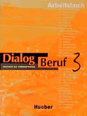 Dialog beruf.3.arbeitsb.(l.ejerc.) (aleman comercial) (german edition)
