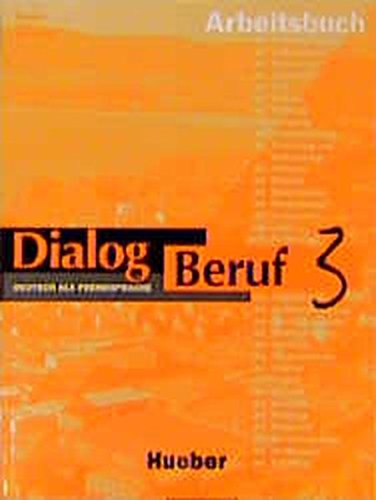 9783190115921_dialog-beruf3arbeitsblejerc-aleman-comercial-german-edition_front-1.jpg Dialog beruf.3.arbeitsb.(l.ejerc.) (aleman comercial) (german edition)